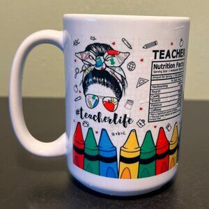 #TEACHERLIFE Teacher Nutrition Facts / Postives Attributes Ceramic Mug ~ School